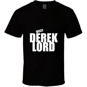 Derek Lord, Window Cleaner, Driving Instructor, Holiday Camp T Shirt