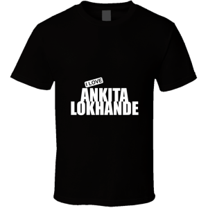 Ankita Lokhande, Indian Film Actress, Celebrity Fashion T Shirt