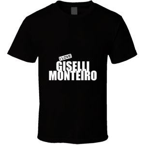 Giselli Monteiro T Shirt