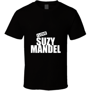 Suzy Mandel 2 T Shirt