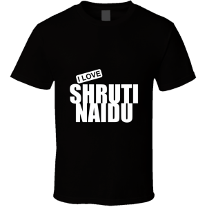 Shruti Naidu T Shirt