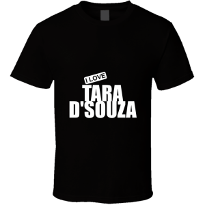 Tara D'souza T Shirt