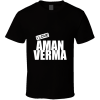 Aman Verma T Shirt