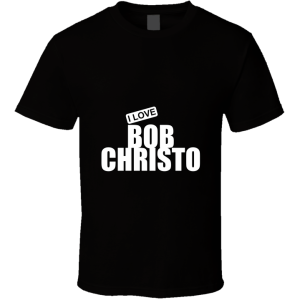 Bob Christo T Shirt