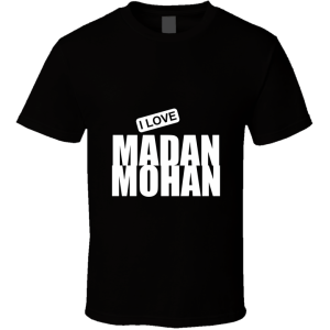 Madan Mohan T Shirt