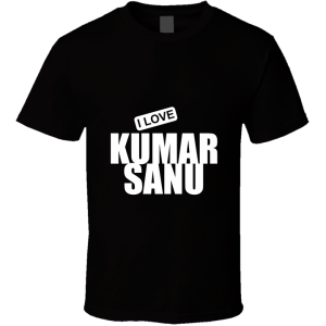 Kumar Sanu T Shirt