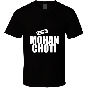 Mohan Choti T Shirt