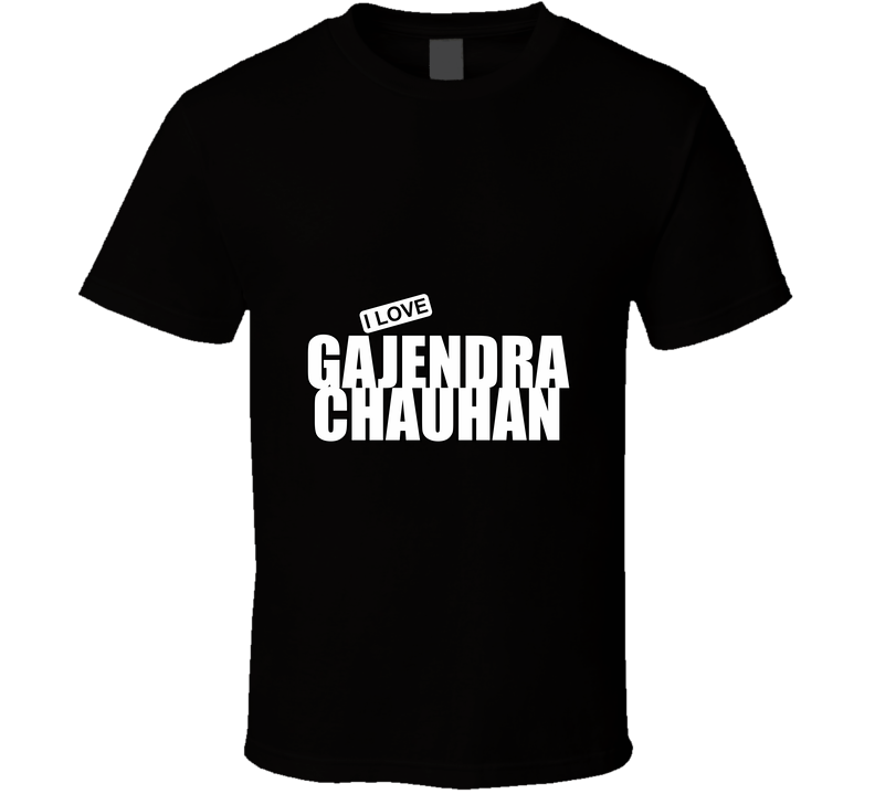 Gajendra Chauhan T Shirt