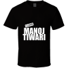 Manoj Tiwari T Shirt