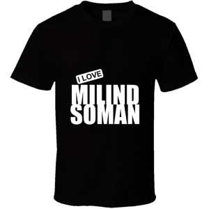Milind Soman T Shirt
