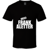 Frank Aletter T Shirt
