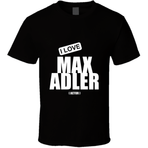 Max Adler T Shirt