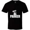 Al Parker T Shirt