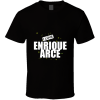 Enrique Arce T Shirt