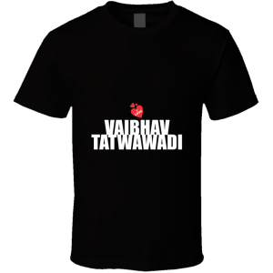 Vaibhav Tatwawadi T Shirt