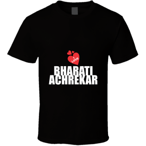 Bharati Achrekar T Shirt