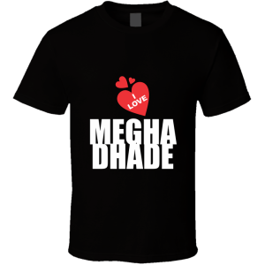 Megha Dhade T Shirt