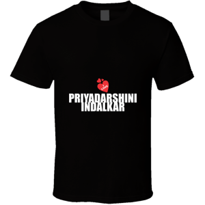 Priyadarshini Indalkar T Shirt