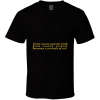 Virtue Cannot... Inspirational Fashion T Shirt