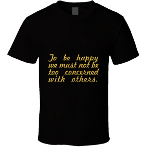 To Be Happy... Albert Camus Inspirational Fashion T Shirt