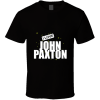 John Paxton T Shirt
