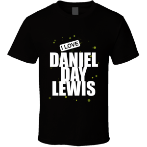 Daniel Day Lewis T Shirt