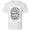 For Me Every Girl Is... T Shirt