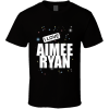 Aimee Ryan T Shirt
