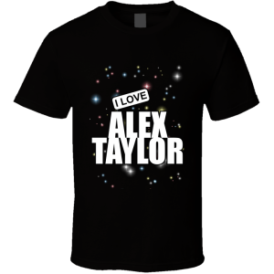 Alex Taylor T Shirt