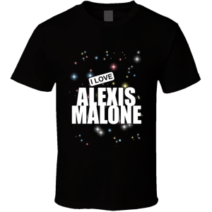 Alexis Malone T Shirt