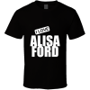 Alisa Ford T Shirt