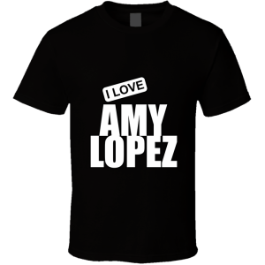 Amy Lopez T Shirt