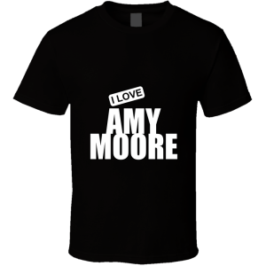 Amy Moore T Shirt