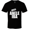 Anele Iba - Celebslover T Shirt