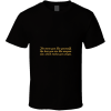 The More You Like Yourself - Inspirational Quote T Shirt
