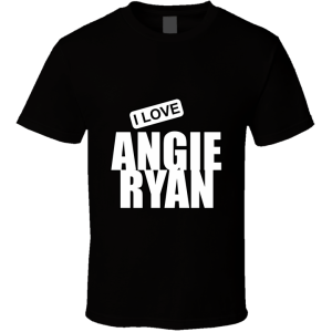 Angie Ryan T Shirt
