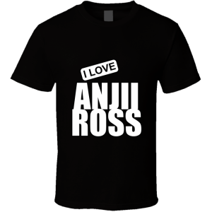 Anjii Ross T Shirt