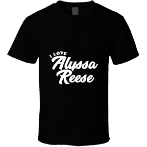 Alyssa Reese T Shirt