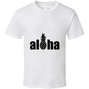 Aloha 2 T Shirt