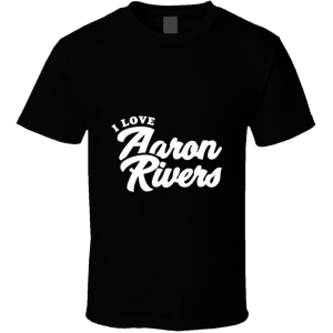 Aaron Rivers T Shirt