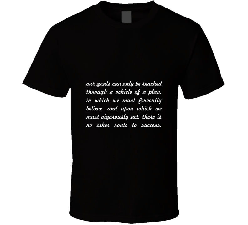 Our Goals Can... " Pablo Picasso " Inspirational Fashion T Shirt