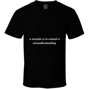 A Mistake Is... " Bob Dylan " Inspirational Fashion T Shirt