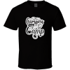 Campers Gonna Camp-01 T Shirt