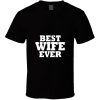 Best Wife T Shirt