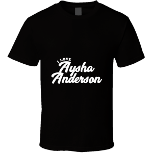 Aysha Anderson T Shirt
