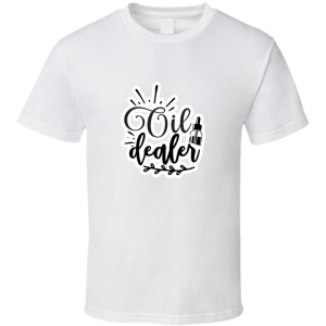 Oil Dealer-01 T Shirt