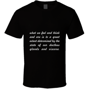 What We Feel... " Aldous Huxley " Inspirational Fashion T Shirt