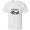 Science Nerd-01 T Shirt