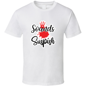 Sounds Suspish-01 T Shirt