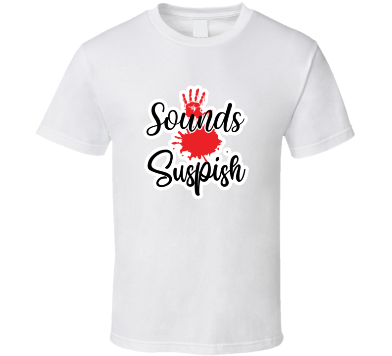 Sounds Suspish-01 T Shirt
